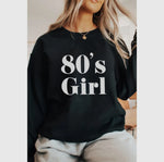 Load image into Gallery viewer, 80&#39;s Girl Sweatshirt  | SM-2X
